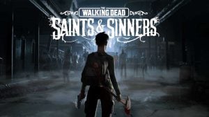 The Walking Dead Saints & Sinners Skybound Interactive