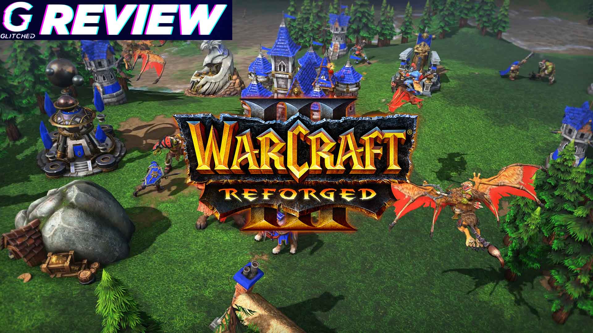 Warcraft 3: Reforged Review – Glorified HD Texture Pack