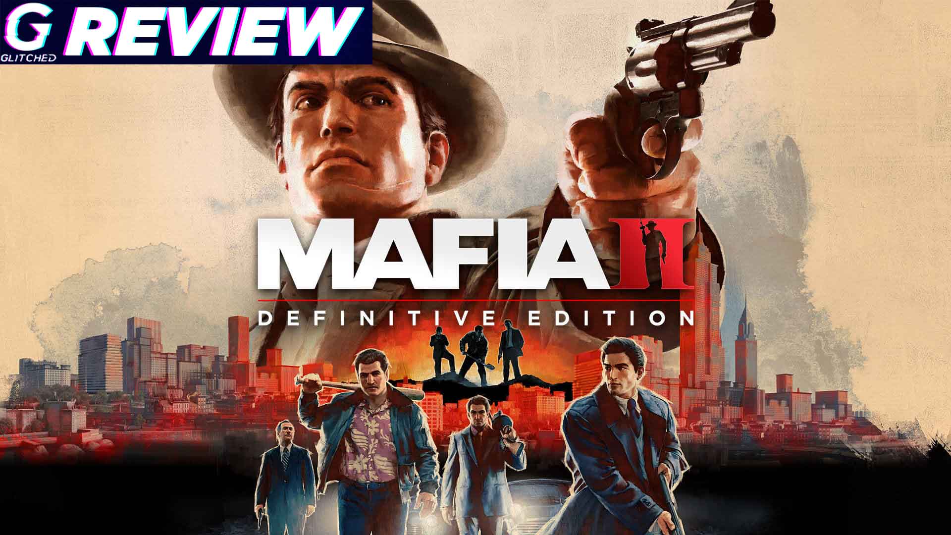 Mafia II: Definitive Edition Review