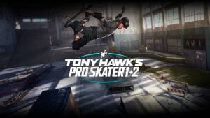 Tony Hawks Pro Skater 1 + 2 SKATE
